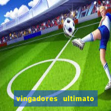 vingadores ultimato filme completo dublado online gratis